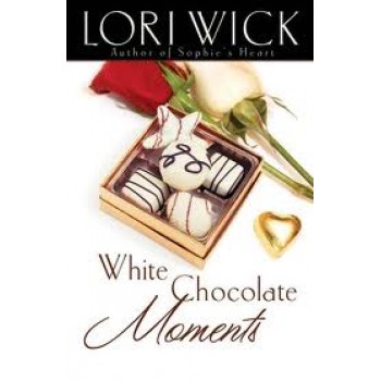 White Chocolate Moments by Lori Wick 
